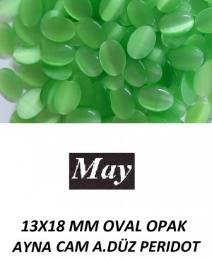13X18 MM OVAL OPAK AYNA CAM A.DÜZ PERIDOT