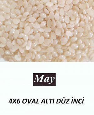 4X6 OVAL ALTI DÜZ İNCİ