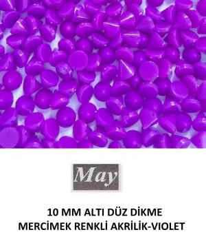 10 MM ALTI DÜZ DİKME MERCİMEK RENKLİ AKRİLİK-VIOLET