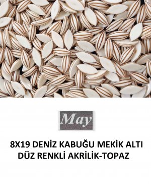 8X19 DENİZ KABUĞU MEKİK ALTI DÜZ RENKLİ AKRİLİK-TOPAZ