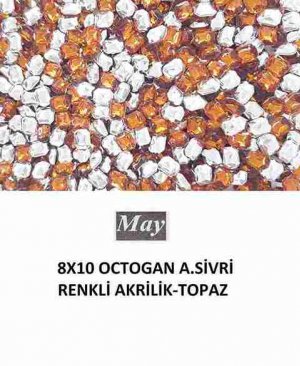 8X10 OCTOGAN ALTI SİVRİ RENKLİ AKRİLİK-TOPAZ