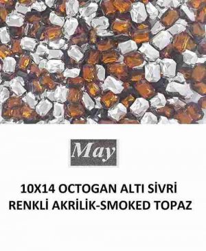 10X14 OCTOGAN ALTI SİVRİ RENKLİ AKRİLİK-SMOKED TOPAZ