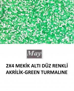 2X4 MEKİK ALTI DÜZ RENKLİ AKRİLİK-GREEN TURMALINE
