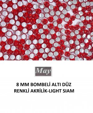 8 MM BOMBELİ ALTI DÜZ RENKLİ AKRİLİK-LIGHT SIAM