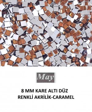 8 MM KARE ALTI DÜZ RENKLİ AKRİLİK-CARAMEL