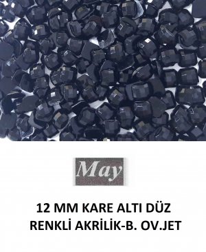 12 MM KARE ALTI DÜZ RENKLİ AKRİLİK-B. OV.JET