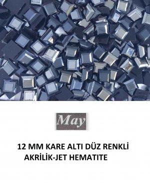 12 MM KARE ALTI DÜZ RENKLİ AKRİLİK-JET HEMATITE