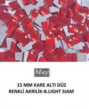 15 MM KARE ALTI DÜZ RENKLİ AKRİLİK-B.LIGHT SIAM
