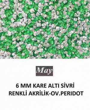 6 MM KARE ALTI SİVRİ RENKLİ AKRİLİK-OV.PERIDOT