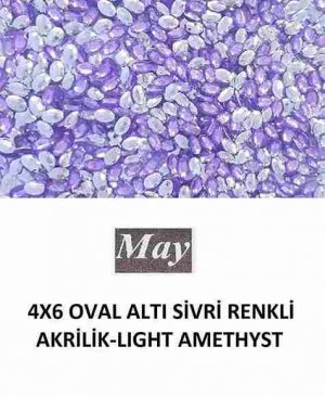 4X6 OVAL ALTI SİVRİ RENKLİ AKRİLİK-LIGHT AMETHYST