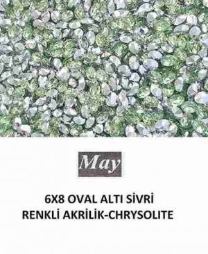 6X8 OVAL ALTI SİVRİ RENKLİ AKRİLİK-CHRYSOLITE