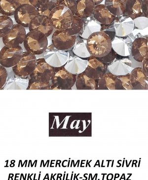18 MM MERCİMEK ALTI SİVRİ RENKLİ AKRİLİK-SMOKED TOPAZ