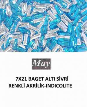 7X21 BAGET ALTI SİVRİ RENKLİ AKRİLİK-INDICOLITE