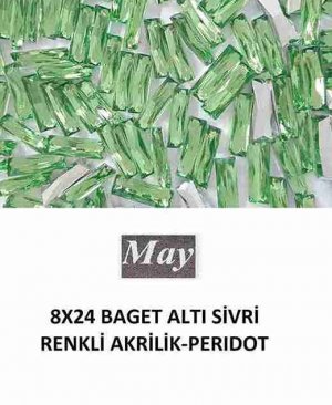 8X24 BAGET ALTI SİVRİ RENKLİ AKRİLİK-PERIDOT