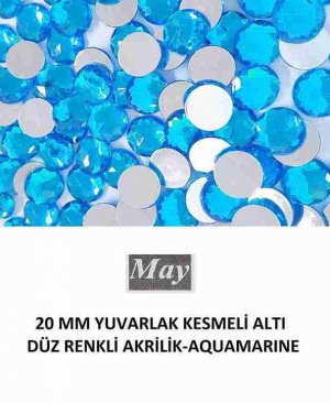 20 MM YUVARLAK KESMELİ ALTI DÜZ RENKLİ AKRİLİK-AQUAMARINE