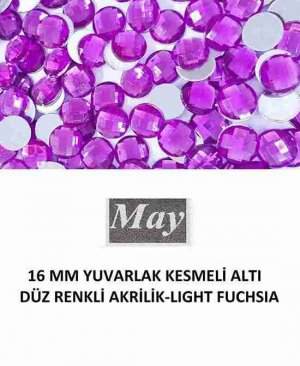 16 MM YUVARLAK KESMELİ ALTI DÜZ RENKLİ AKRİLİK-LIGHT FUCHSIA