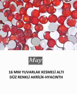 16 MM YUVARLAK KESMELİ ALTI DÜZ RENKLİ AKRİLİK-HYACINTH