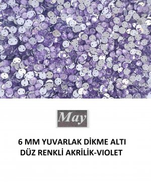 6 MM YUVARLAK DİKME ALTI DÜZ RENKLİ AKRİLİK-VIOLET