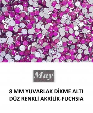 8 MM YUVARLAK DİKME ALTI DÜZ RENKLİ AKRİLİK-FUCHSIA