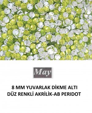 8 MM YUVARLAK DİKME ALTI DÜZ RENKLİ AKRİLİK-AB PERIDOT