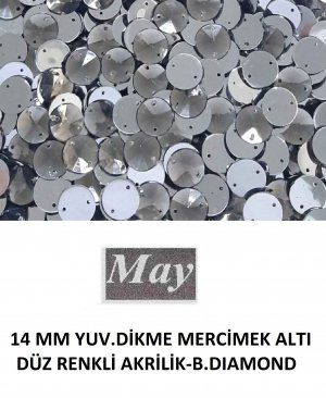 14 MM YUV.DİKME MERCİMEK ALTI DÜZ RENKLİ AKRİLİK-B.DIAMOND