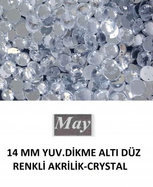 14 MM YUV.DİKME ALTI DÜZ RENKLİ AKRİLİK-CRYSTAL