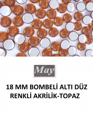 18 MM BOMBELİ ALTI DÜZ RENKLİ AKRİLİK-TOPAZ