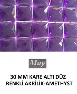 30 MM KARE ALTI DÜZ RENKLİ AKRİLİK-AMETHYST