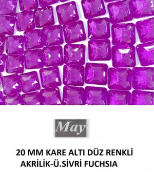20 MM KARE ALTI DÜZ RENKLİ AKRİLİK-Ü.SİVRİ FUCHSIA