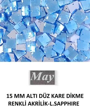 15 MM ALTI DÜZ KARE DİKME RENKLİ AKRİLİK-LIGHT SAPPHIRE