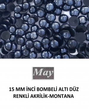 15 MM İNCİ BOMBELİ ALTI DÜZ RENKLİ AKRİLİK-MONTANA