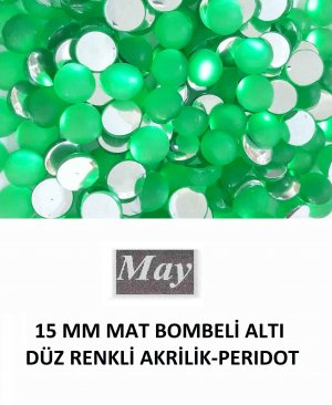 15 MM MAT BOMBELİ ALTI DÜZ RENKLİ AKRİLİK-PERIDOT