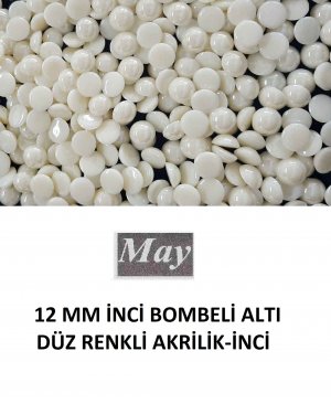 12 MM İNCİ BOMBELİ ALTI DÜZ RENKLİ AKRİLİK-İNCİ