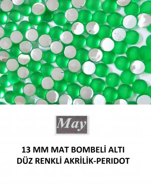 13 MM MAT BOMBELİ ALTI DÜZ RENKLİ AKRİLİK-PERIDOT