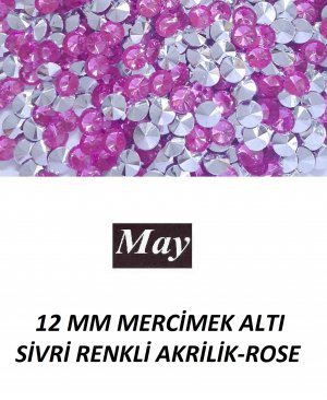 12 MM MERCİMEK ALTI SİVRİ RENKLİ AKRİLİK-ROSE