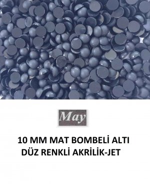 10 MM MAT BOMBELİ ALTI DÜZ RENKLİ AKRİLİK-JET