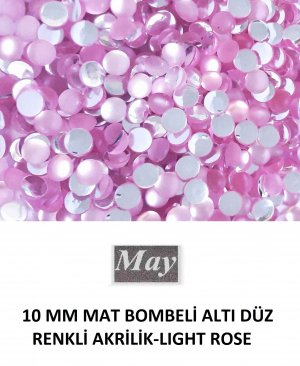 10 MM MAT BOMBELİ ALTI DÜZ RENKLİ AKRİLİK-LIGHT ROSE