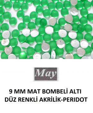9 MM MAT BOMBELİ ALTI DÜZ RENKLİ AKRİLİK-PERIDOT