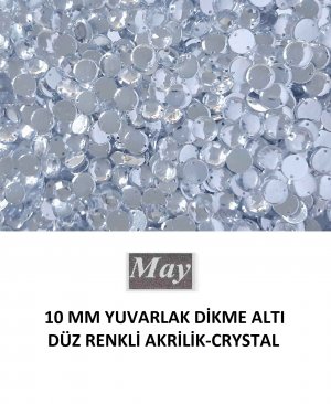 10 MM YUVARLAK DİKME ALTI DÜZ RENKLİ AKRİLİK-CRYSTAL