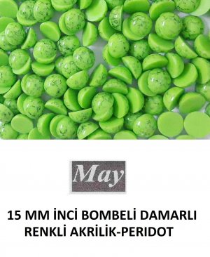 15 MM İNCİ BOMBELİ DAMARLI RENKLİ AKRİLİK-PERIDOT