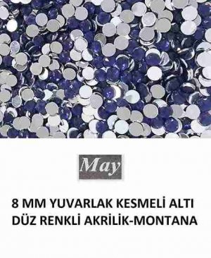 8 MM YUVARLAK KESMELİ ALTI DÜZ RENKLİ AKRİLİK-MONTANA