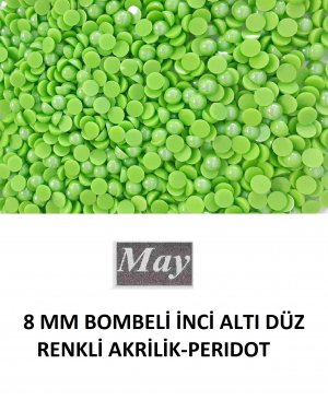 8 MM BOMBELİ İNCİ ALTI DÜZ RENKLİ AKRİLİK-PERIDOT