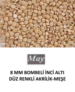 8 MM BOMBELİ İNCİ ALTI DÜZ RENKLİ AKRİLİK-MEŞE