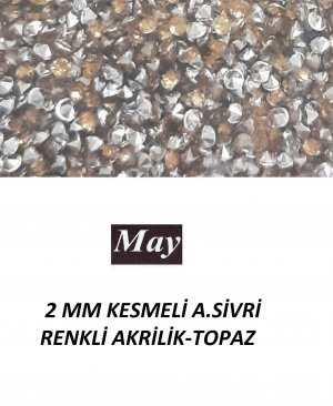 2 MM KESMELİ ALTI SİVRİ RENKLİ AKRİLİK-TOPAZ