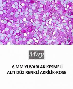 6 MM YUVARLAK KESMELİ ALTI DÜZ RENKLİ AKRİLİK-ROSE