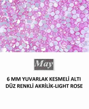 6 MM YUVARLAK KESMELİ ALTI DÜZ RENKLİ AKRİLİK-LIGHT ROSE