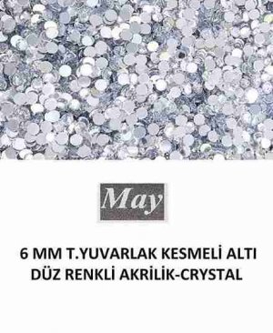 6 MM T.YUVARLAK KESMELİ ALTI DÜZ RENKLİ AKRİLİK-CRYSTAL