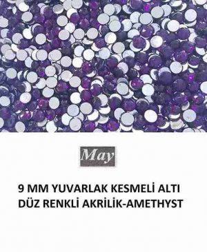 9 MM YUVARLAK KESMELİ ALTI DÜZ RENKLİ AKRİLİK-AMETHYST