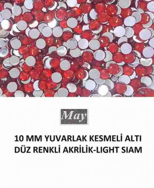 10 MM YUVARLAK KESMELİ ALTI DÜZ RENKLİ AKRİLİK-LIGHT SIAM