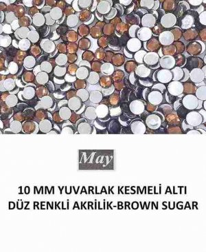 10 MM YUVARLAK KESMELİ ALTI DÜZ RENKLİ AKRİLİK-BROWN SUGAR